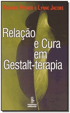 Relacao E Cura Em Gestalt-Terapia