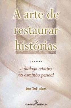 A Arte De Restaurar Historias - 3 Ed