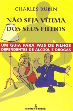 Nao Seja Vitima Dos Seus Filhos