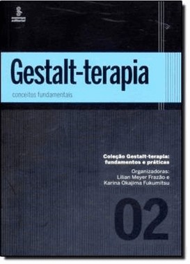 Gestalt-Terapia - Conceitos Fundamentais Vol. 2