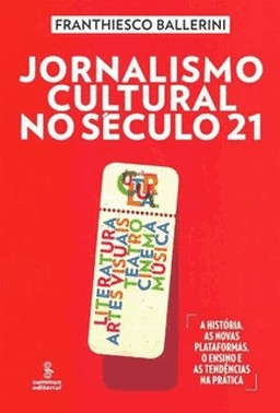Jornalismo Cultural No Seculo 21
