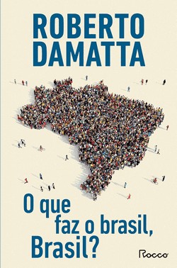 O Que Faz O Brasil, Brasil?
