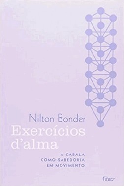 Exercicios D''Alma: A Cabala Como Sabedoria Em Movimento