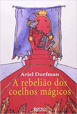 A Rebeliao Dos Coelhos Magicos
