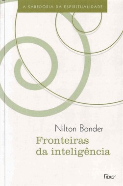 Fronteiras Da Inteligencia - A Sabedoria Da Espiritualidade