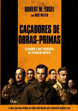 Cacadores De Obras-Primas - Salvando A Arte Ocidental Da Pilhagem Nazista