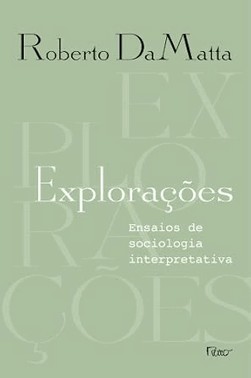Exploracoes - Ensaios De Sociologia Interpretativa