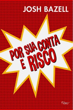 Por Sua Conta E Risco
