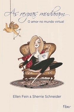 As Regras Mudaram - O Amor No Mundo Virtual