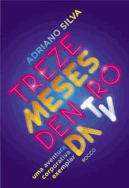 Treze Meses Dentro Da Tv
