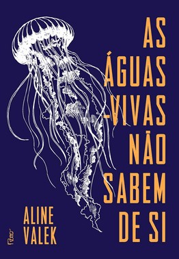 As Aguas-Vivas Nao Sabem De Si