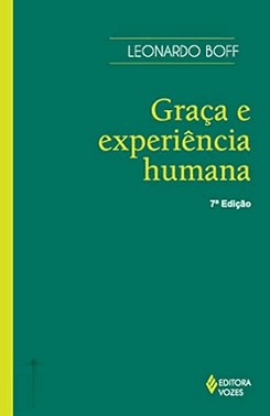 Graca E Experiencia Humana