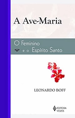 Ave-Maria - O Feminino E O Espirito Santo