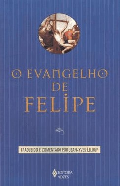 Evangelho De Felipe, O