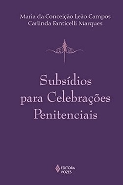 Subsidios Para Celebracoes Penitenciais