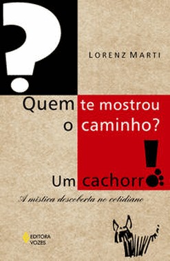Quem Te Mostrou O Caminho?