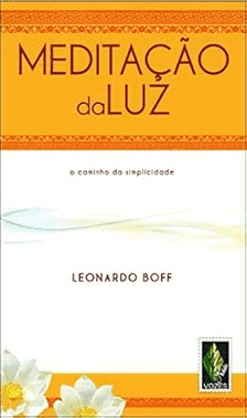 Meditacao Da Luz - O Caminho Da Simplicidade