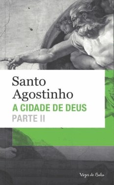 A Cidade De Deus - Parte Ii - Ed Bolso