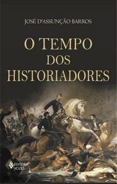 Tempo Dos Historiadores, O