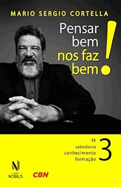 Pensar Bem Nos Faz Bem! 3 Volumes