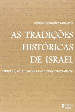 As Tradições Históricas De Israel