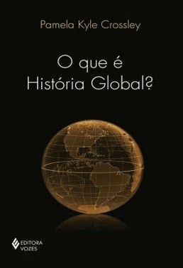 Que E Historia Global?, O