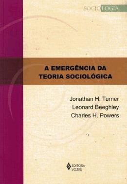A Emergencia Da Teoria Sociologica