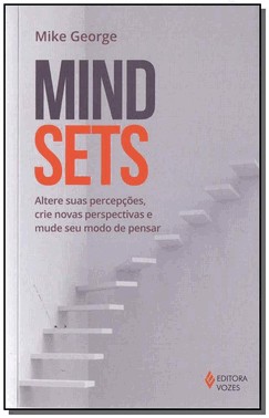 Mindsets - Suas Percepcoes Novas Perpectivas