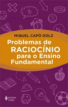 Problemas De Raciocinio Para O Ensino Fundamental
