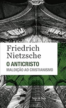O Anticristo - Ed. Bolso - Maldicao Ao Cristianismo