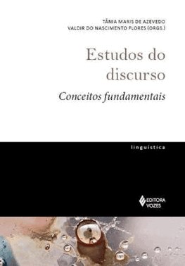 Estudos Do Discurso - Conceitos Fundamentais