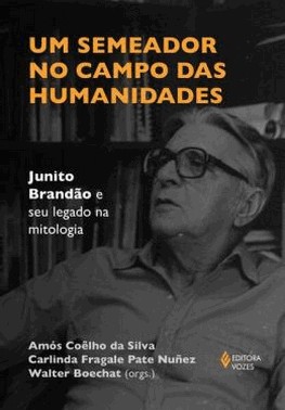 Um Semeador No Campo Das Humanidades