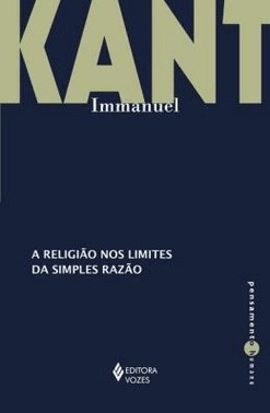 A Religiao Nos Limites Da Simples Razao