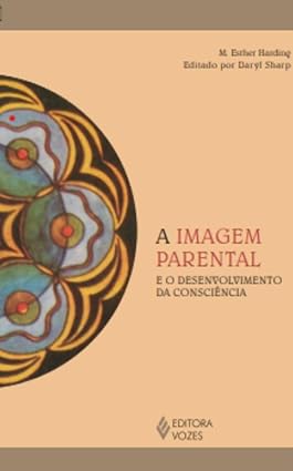 A Imagem Parental E O Desenvolvimento Da Consciencia