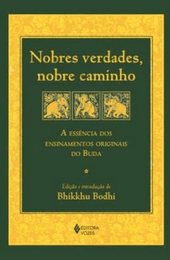 Nobres Verdades, Nobre Caminho