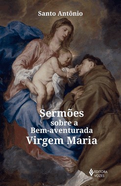Sermoes Sobre A Bem-Aventurada Virgem Maria