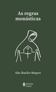 As Regras Monasticas