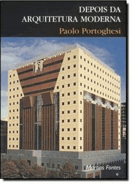 Depois Da Arquitetura Moderna