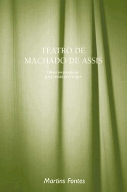 Teatro De Machado De Assis