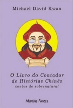 O Livro Do Contador De Historias Chines - Contos Do Sobrenatural