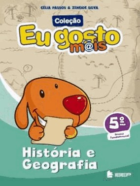 Eu Gosto Mais Historia E Geografia - 5 Ano