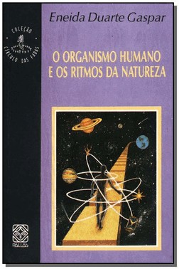 Organismo Hum.Ritmos Da Natureza,O