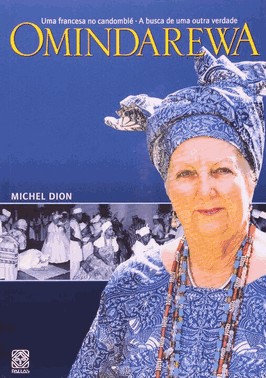 Omindarewa - Uma Francesa No Candomble