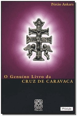 O Genuino Livro Da Cruz De Caravaca