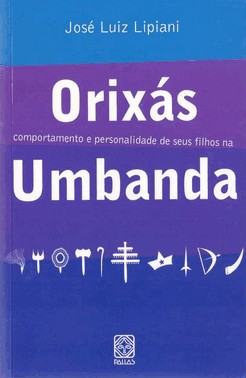 Orixas - Comportamento Personalidade  Seus Filhos