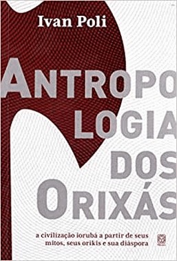 Antropologia Dos Orixas