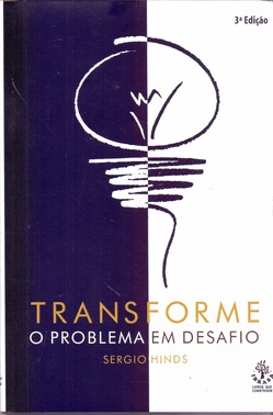 Transforme O Problema Em Desafio