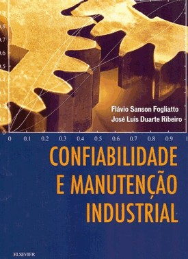 Confiabilidade E Manutencao Industrial