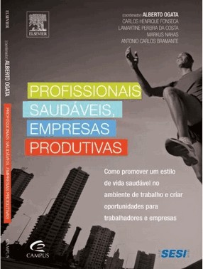 Profissionais Saudaveis, Empresas Produtivas