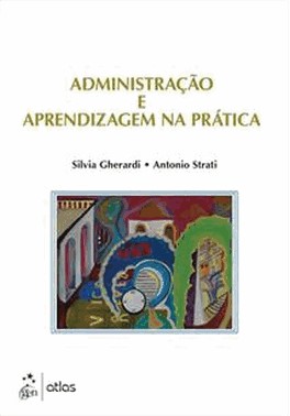 Administracao E Aprendizagem Na Pratica